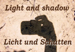 Licht und Schatten